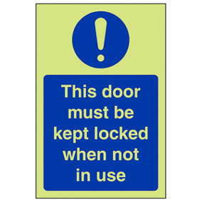 Door Kept Locked Not In Use Fire Sign - Glow in Dark - 100x150mm (x3)