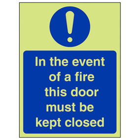 Event Of Fire Door Must Be Closed Sign - Glow in Dark - 150x200mm (x3)