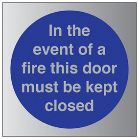 Event Of Fire Door Must Be Closed Sign - Rigid Plastic 100x100mm (x3)