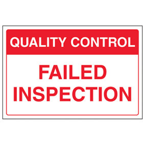 FAILED INSPECTION Quality Control Sign - Rigid Plastic 300x200mm (x3)