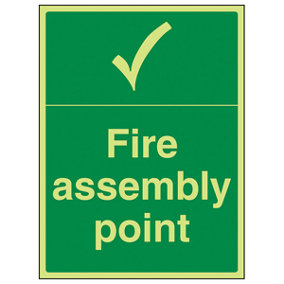 Fire Assembly Point With Tick Sign - Glow in the Dark - 300x400mm (x3)