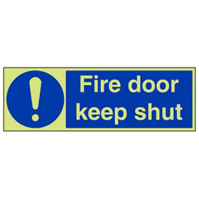 Fire Door Keep Shut Mandatory Sign - Glow in the Dark - 600x200mm (x3)