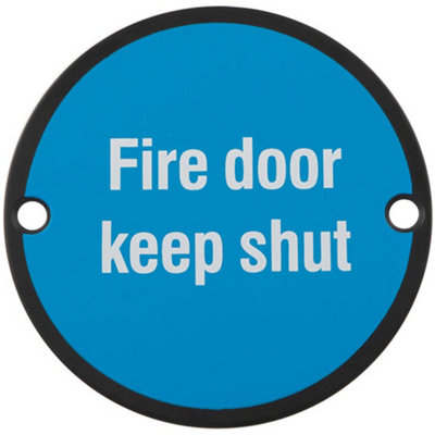 Fire Door Keep Shut Sign 64mm Fixing Centres 76mm Dia Matt Black