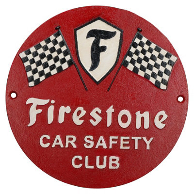 FIRESTONE CAR SAFETY ROUND CAST IRON SIGN PLAQUE WALL GARAGE WORKSHOP SHOP