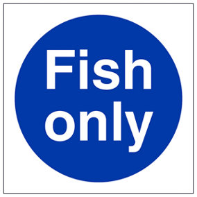 Fish Only Mandatory Catering Safety Sign - Adhesive Vinyl - 100x100mm (x3)
