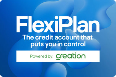 Learn more about Flexiplan. The credit account that puts you in control. Powered by Creation.