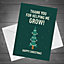 Funny Thank You For Helping Me Grow Christmas Card For Teacher