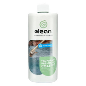 GLEAN Temporary Pre-Grout Coating - Protects Against Stains & Residue From Grouting, Jointing Compound - Water Based - 1 Litre