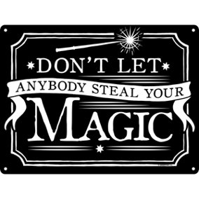 Grindstore Dont Let Anybody Steal Your Magic Plaque Black/White (One Size)