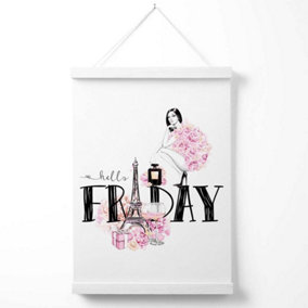Hello Friday Fashion Illustration Quote Poster with Hanger / 33cm / White