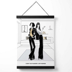 I am Fashion Sketch Quote Style and Fashion Medium Poster with Black Hanger