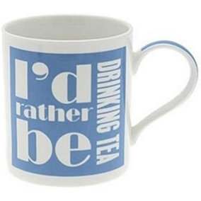 I'd Rather Be Funny Mug Coffee Cup Tea Mugs Gift Novelty Set Home Office New Id Rather Be Drinking Tea