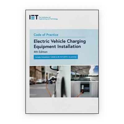IET PIETVC20 Code of Practice for Electric Vehicle Charging Equipment Installation 4th Edition - 2020