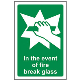 In The Event Of Fire Break Glass Safety Sign -  Adhesive Vinyl - 100x150mm (x3)