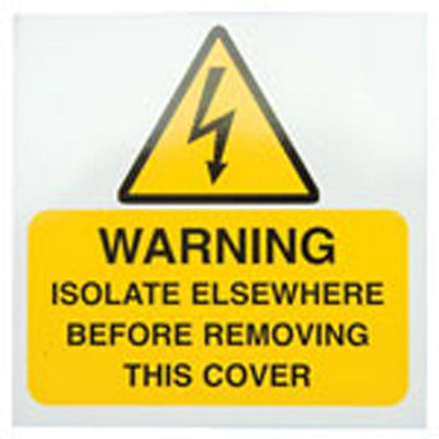 Industrial Signs Warning Isolate Elsewhere Self Adhesive Vinyl Is3110Sa