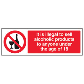 It Is Illegal To Sell Alco.. Prohibited Public Sign - Rigid Plastic - 300x100mm (x3)