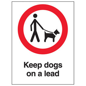 Keep Dogs On A Lead Prohibition Dog - Rigid Plastic - 150x200mm (x3)