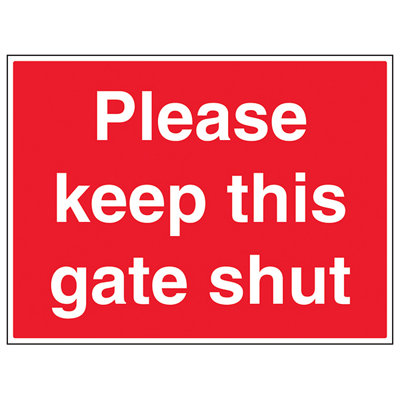 Keep This Gate Shut Agriculture Sign - Adhesive Vinyl - 400x300mm (x3)