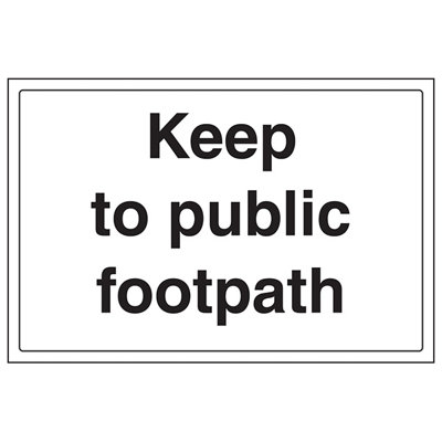 Keep To Public Footpath Rural Sign - Adhesive Vinyl - 400x300mm (x3)