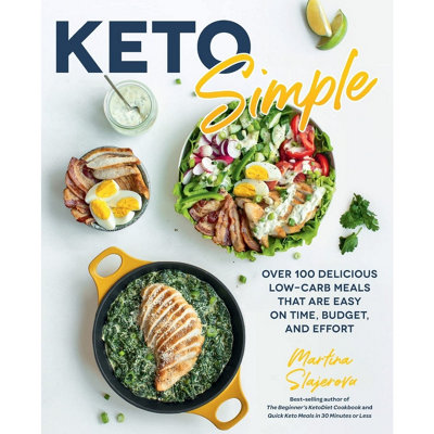 Keto Simple: Over 100 Delicious Low-Carb Meals That Are Easy on Time ...