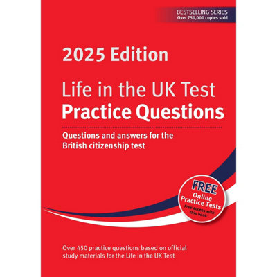 Life in the UK Test: Practice Questions 2025: Questions and answers for ...