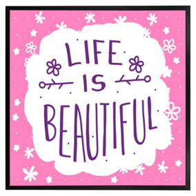 Life is beautiful (Picutre Frame) / 24x24" / Black