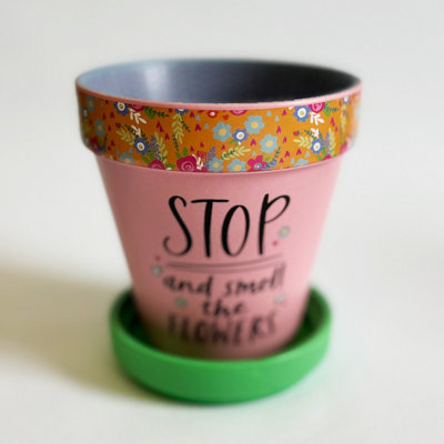 Love Plants Pot Stop And Smell The Flowers