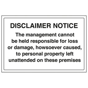 Management Cannot Be Responsible Sign - Adhesive Vinyl 300x200mm (x3)