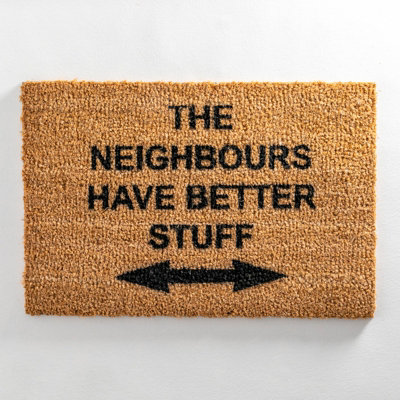 Neighbours Have Better Stuff Doormat - 4