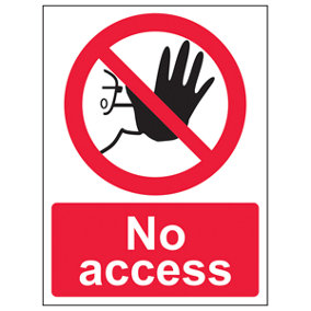 NO ACCESS Prohibited Warning Sign - Rigid Plastic - 300x400mm (x3)
