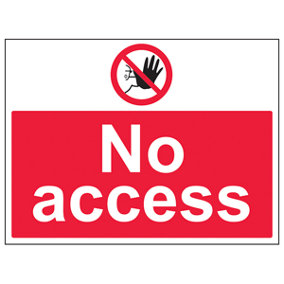 No Access Prohibition Access Sign - Rigid Plastic - 400x300mm (x3)