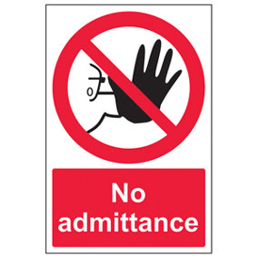 NO ADMITTANCE Prohibited Access Sign - Adhesive Vinyl 300x400mm (x3)