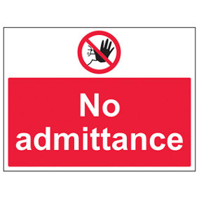 No Admittance Prohibition Access Sign - Rigid Plastic - 600x450mm (x3)
