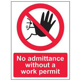 No Admittance Without Work Permit Sign - Rigid Plastic 200x300mm (x3)