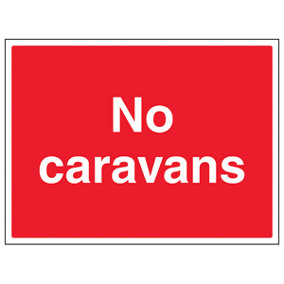 No Caravans General Agricultural Sign - Rigid Plastic - 400x300mm (x3)