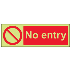 No Entry Access Prohibition Sign - Glow in the Dark - 300x100mm (x3)