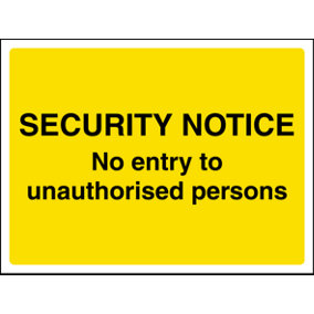 No Entry to Unauthorised Persons Sign Rigid Plastic - 400x300mm (x3)