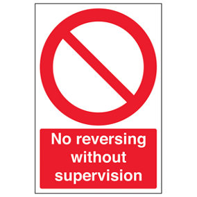No Reversing Without Supervision Vehicle Sign - Adhesive Vinyl - 200x300mm (x3)