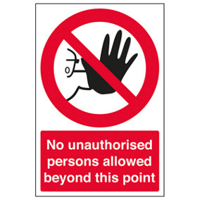 NO UNAUTHORISED PERSONS Warning Sign - 1mm Rigid Plastic 200x300mm