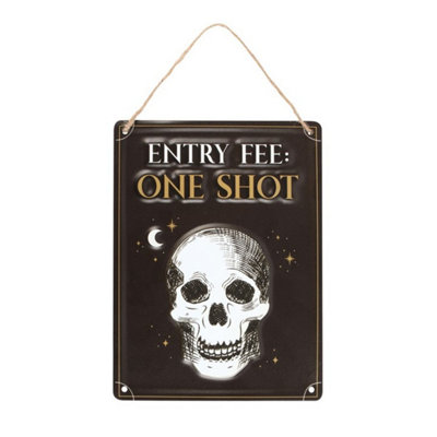 One Shot Entry Metal Sign - Fun Party Decor for Nightlife Events