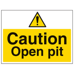 Open Pit - Building Site Warning Sign - Rigid Plastic - 400x300mm (x3)