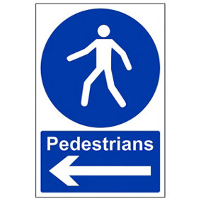 Pedestrians Arrow LEFT Public Safety Sign - Rigid Plastic - 200x300mm (x3)