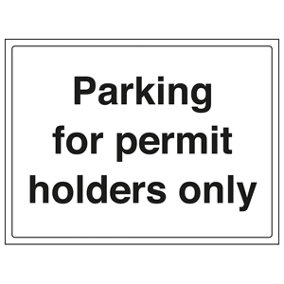 Permit Holders Only Parking Sign - Adhesive Vinyl - 300x200mm (x3)