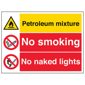 Petroleum Mix No Smoking/Naked Lights - Rigid Plastic - 600x450mm (x3)
