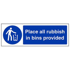 Place All Rubbish In Bins Provided Wastage Sign - Rigid Plastic - 450x150mm (x3)