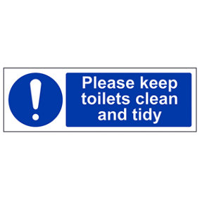 Please Keep Toilets Clean And Tidy WC Sign - Rigid Plastic - 300x100mm (x3)