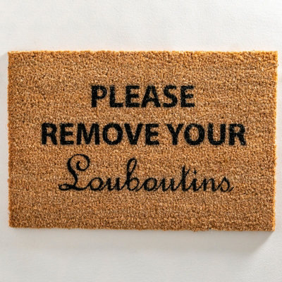 Please Remove Your Louboutins Doormat - 4