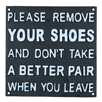 Please Remove Your Shoes Sign Plaque Cast Iron Garden House Home Wall ...