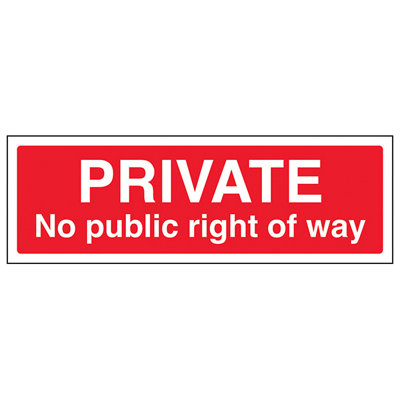 Private No Public Right Of Way Sign - Adhesive Vinyl - 450x150mm (x3)