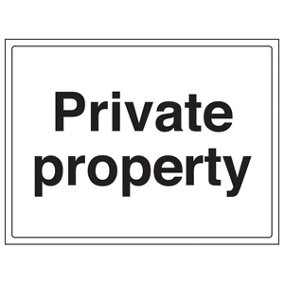 Private Property Polite Notice Sign - Adhesive Vinyl - 400x300mm (x3)